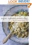 Super Natural Every Day: Well-loved Recipes from My Natural Foods Kitchen