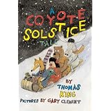 A Coyote Solstice Taleby Thomas King