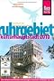 Ruhrgebiet - Kulturhauptstadt 2010: Handbuch f�r individuelles entdecken