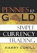 Pennies to Gold