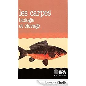 Les Carpes : biologie et élevage