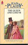 The Queen and Lord M