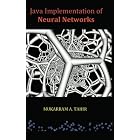 Click here to buy Java Implementation Of Neural Networks by Mukarram A. Tahir.