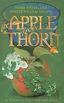 The Apple and the Thorn: A Timeless Tale for the Ages