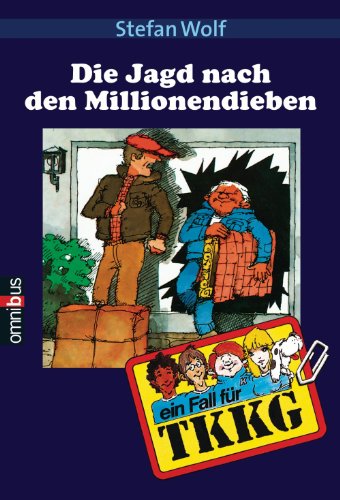 TKKG - Jagd nach den Millionendieben: Band 1 (German Edition)