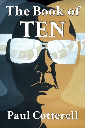 The Book of Ten, by Paul Cotterell