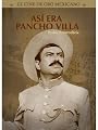 Asi era Pancho Villa