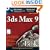 3ds Max 9 Bible