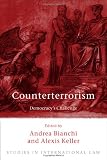 Counterterrorism: Democracy's Challenge (Studies in International Law) (v. 20)