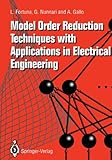 Model order reduction techniques with applications in electrical engineering