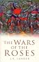 The Wars of the Roses