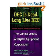 DEC Is Dead, Long Live DEC: The Lasting Legacy of Digital Equipment Corporation
