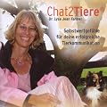 Chat2Tiere (R): Selbstwertgef�hle f�r deine erfolgreiche Tierkommunikation. Eine �bungs-CD
