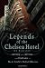 Legends of the Chelsea Hotel: Living with Artists and Outlaws in New York