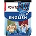 How to Pass Higher English (How To Pass - Higher Level)