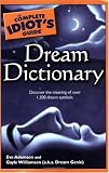 The Complete Idiot's Guide Dream Dictionary (Complete Idiot's Guide
to)