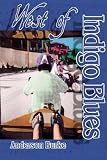 West of Indigo Blues (Anderson Burke)
