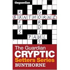 The "Guardian" Cryptic Crosswords Setters Series: Bunthorne