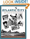 Atlantic City: One Hundred Twenty-Five Years of Ocean Madness