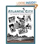 Atlantic City: One Hundred Twenty-Five Years of Ocean Madness