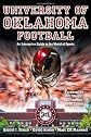 UNIVERSITY OF OKLAHOMA FOOTBALL: An Interactive Guide to the World of Sports (Sports By the Numbers)