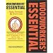Woodworkers' Essential Facts, Formulas & Short-Cuts: Rules of Thumb Help Figure It Out, With or Without Math