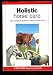 Books : Holistic Horse Care: Your Complete Guide to Natural Horse Care