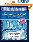 Nursing Assistant: A Nursing Process Approach Softcover Edition