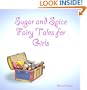 Sugar and Spice Fairy Tales for Girls