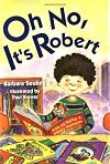 Oh No, It's Robert (Robert Series)