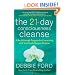 The 21-Day Consciousness Cleanse: A Breakthrough Program for Connecting with Your Soul's Deepest Purpose
