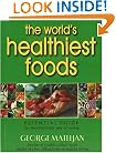 The World's Healthiest Foods, Essential Guide for the Healthiest Way of Eating