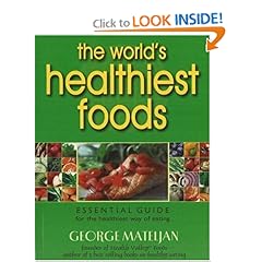The World's Healthiest Foods, Essential Guide for the Healthiest Way of Eating