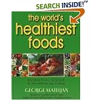Click here to buy The World's Healthiest Foods, Essential Guide for the Healthiest Way of Eating by  George Mateljan.