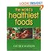 The World's Healthiest Foods, Essential Guide for the Healthiest Way of Eating