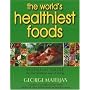World's Healthiest Foods, The: Essential Guide for the Healthiest Way of Eating