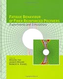 Fatigue behaviour of fiber reinforced polymers : experiments and simulations : Fifth International Conference on Fatigue of Composites (ICFC5), Nanjing University of Aeronautics and Astronautics in Na