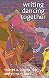 Writing, dancing together