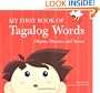 My First Book of Tagalog Words: Filipino Rhymes and Verses