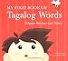 My First Book of Tagalog Words: Filipino Rhymes and Verses