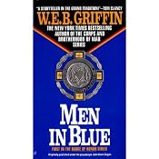 Men in Blue: Badge of Honor, Book 1 | [W. E. B. Griffin]