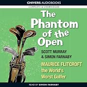 The Phantom of the Open | [Scott Murray, Simon Farnaby]