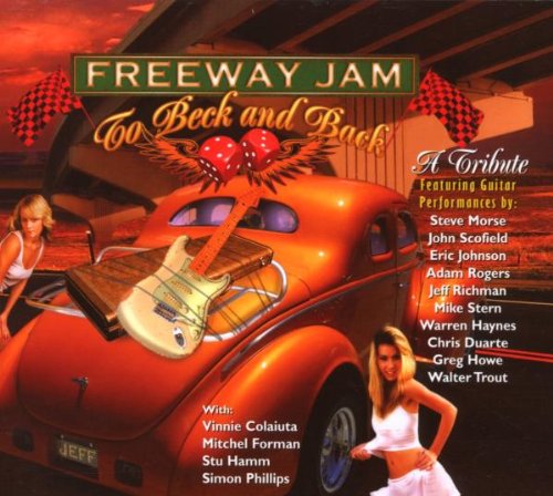 Freeway Jam: To Beck & Back