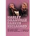 Harley Granville Barker Reclaimed