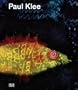 Paul Klee: Life and Work