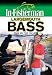 Largemouth Bass: Day in the Boat