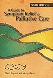 A guide to symptom relief in palliative care