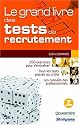 Le grand livre des tests de recrutement