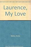 Laurence, my love