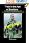 Truth In The Age Of Bushism - Second Edition